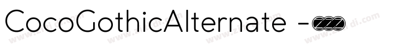 CocoGothicAlternate 字体转换